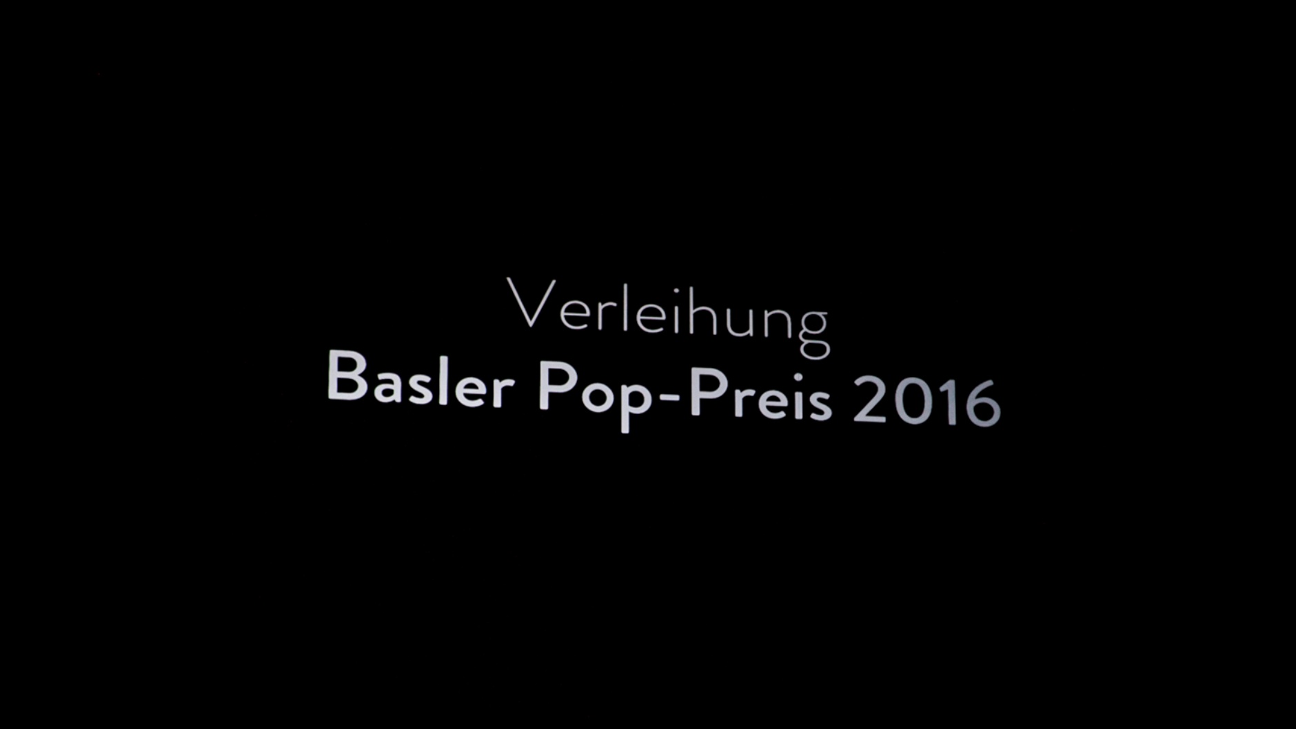 Verleihung Basler Pop-Preis © Gaspard Weissheimer 2016